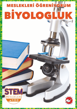Meslekleri Öğreniyorum - Biyologluk Stem Meslekleri