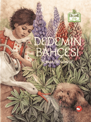 Dedemin Bahçesi (Organik Kitap)