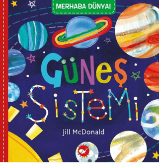 Merhaba Dünya! Güneş Sistemi