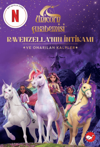 Ravenzella’nın İntikamı ve Onarılan Kalpler