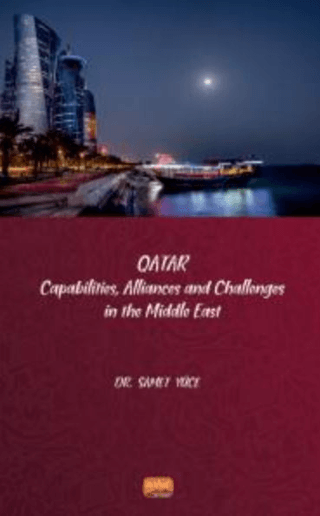 Qatar - Capabilities, Allliances and Challenges in the Middle East
