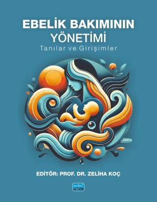 Ebelik Bakımının Yönetimi - Tanılar ve Girişimler