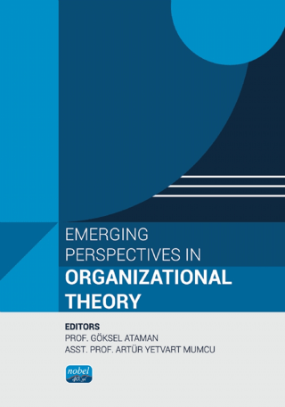 Emerging Perspectives in Organizational Theory