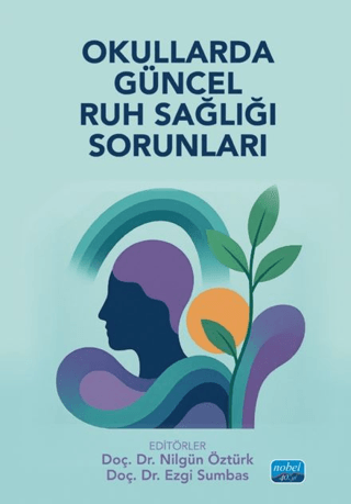 Okullarda Güncel Ruh Sağlığı Sorunları