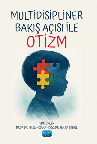 Multidisipliner Bakış Açısı İle Otizm