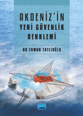 Akdeniz'in Yeni Güvenlik Denklemi