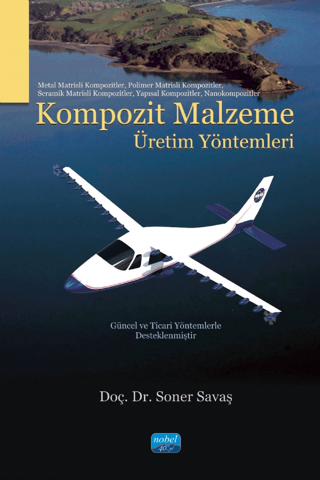 Kompozit Malzeme Üretim Yöntemleri