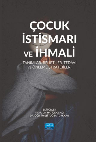 Çocuk İstismarı ve İhmali