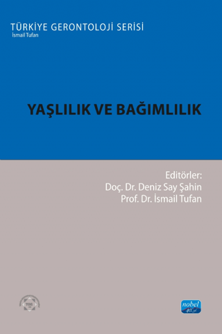 Yaşlılık ve Bağımlılık