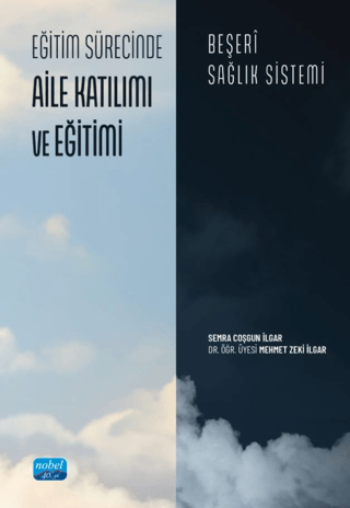 Eğitim Sürecinde Aile Katılımı ve Eğitimi-Beşeri Sağlık Sistemi