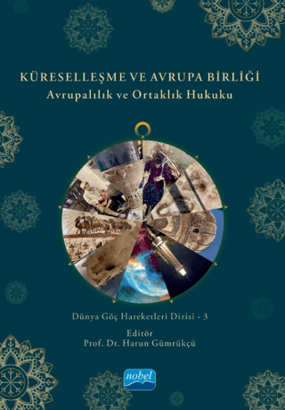 Küreselleşme Ve Avrupa Birliği - Avrupalılık Ve Ortaklık Hukuku