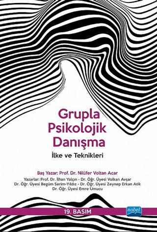 Grupla Psikolojik Danışma İlke ve Teknikleri