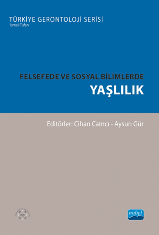 Felsefede ve Sosyal Bilimlerde Yaşlılık