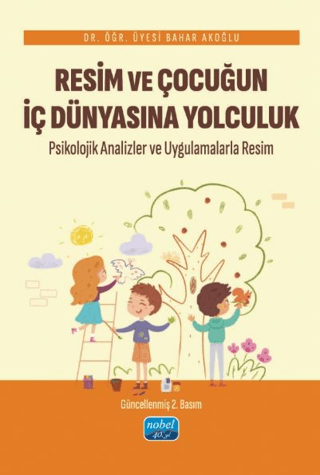 Resim ve Çocuğun İç Dünyasına Yolculuk