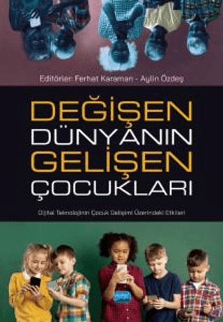 Değişen Dünyanın Gelişen Çocukları