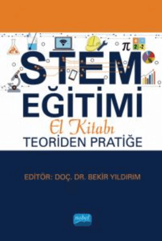 STEM Eğitimi El Kitabı: Teoriden Pratiğe