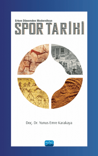 Erken Dönemden Moderniteye Spor Tarihi
