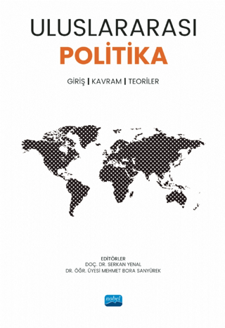 Uluslararası Politika Giriş - Kavram, Teoriler