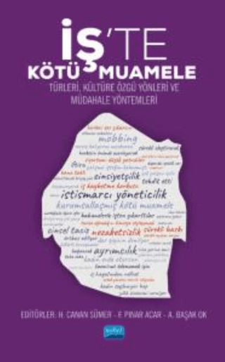 İş’te Kötü Muamele - Türleri, Kültüre Özgü Yönleri Ve Müdahale Yöntemleri