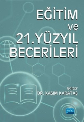 Eğitim ve 21. Yüzyıl Becerileri
