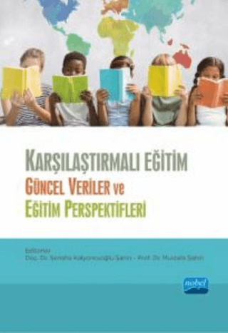 Karşılaştırmalı Eğitim - Güncel Veriler ve Eğitim Perspektifleri