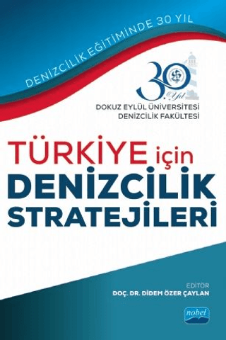 Türkiye İçin Denizcilik Stratejileri