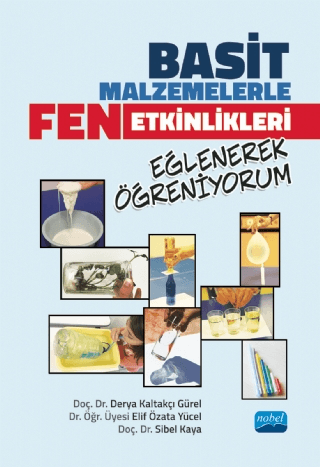 Basit Malzemelerle Fen Etkinlikleri - Eğlenerek Öğreniyorum