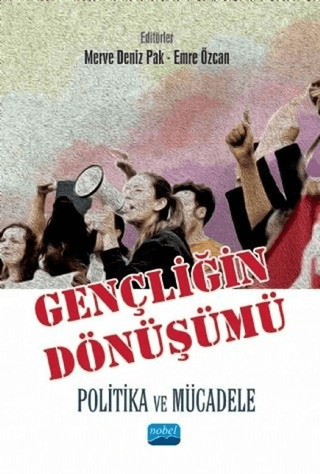 Gençliğin Dönüşümü: Politika ve Mücadele