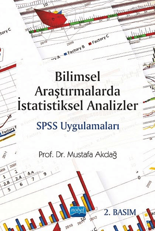 Bilimsel Araştırmalarda İstatistiksel Analizler SPSS Uygulamaları