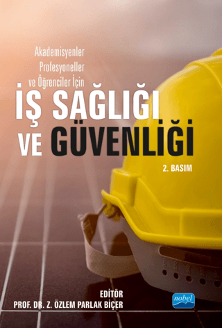 Akademisyenler Profesyoneller ve Öğrenciler İçin İş Sağlığı ve Güvenliği