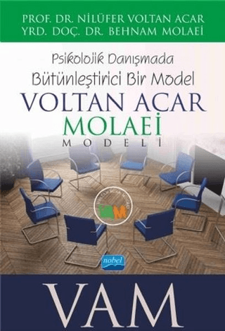 Voltan Acar - Molaei (Vam) Modeli - Psikolojik Danışmada Bütünleştirici Bir Model