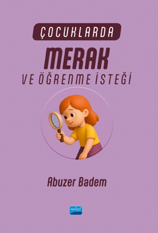 Çocuklarda Merak ve Öğrenme İsteği