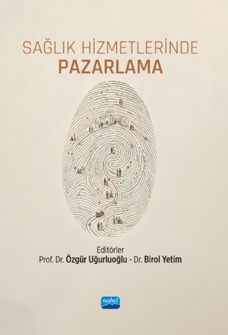 Sağlık Hizmetlerinde Pazarlama