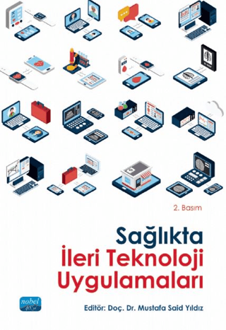 Sağlıkta İleri Teknoloji Uygulamaları