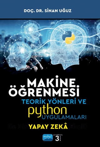 Makine Öğrenmesi Teorik Yönleri ve Python Uygulamaları