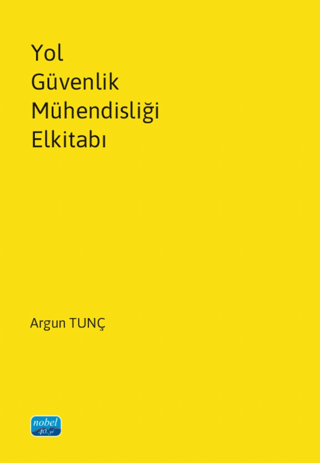 Yol Güvenlik Mühendisliği Elkitabı