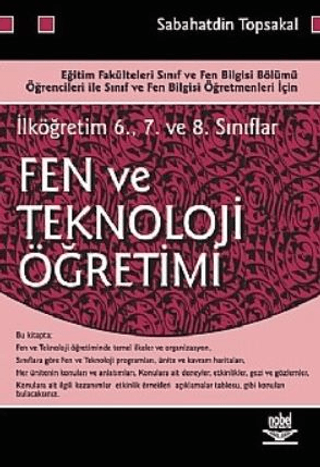 İlköğretim 6. 7. ve 8. Sınıflar İçin Fen ve Teknoloji Öğretimi