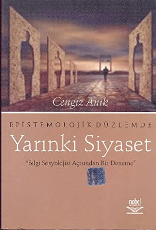 Epistemolojik Düzlemde Yarınki Siyaset