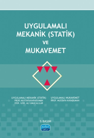 Uygulamalı Mekanik (Statik) ve Mukavemet
