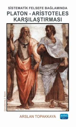 Sistematik Felsefe Bağlamında Platon-Aristoteles Karşılaştırması