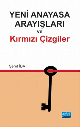 Yeni Anayasa Arayışlarında Kırmızı Çizgiler