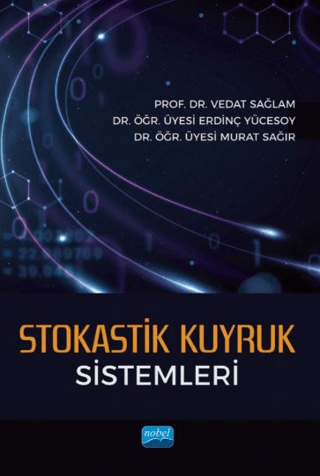 Stokastik Kuyruk Sistemleri