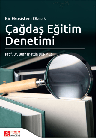 Bir Ekosistem Olarak Çağdaş Eğitim Denetimi
