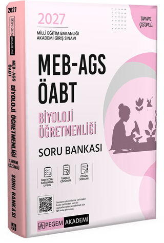 2027 MEB AGS ÖABT Biyoloji Öğretmenliği Tamamı Çözümlü Soru Bankası