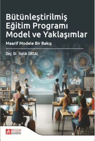 Bütünleştirilmiş Eğitim Programı Model ve Yaklaşımlar