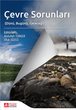 Çevre Sorunları Dünü Bugünü Geleceği