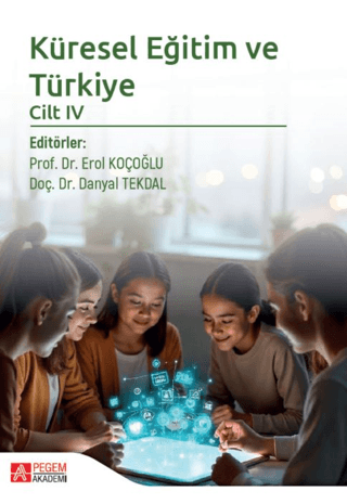 Küresel Eğitim ve Türkiye Cilt 4