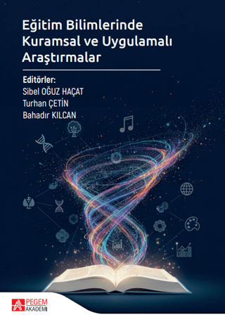 Eğitim Bilimlerinde Kuramsal ve Uygulamalı Araştırmalar