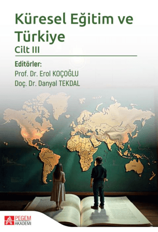 Küresel Eğitim ve Türkiye Cilt 3