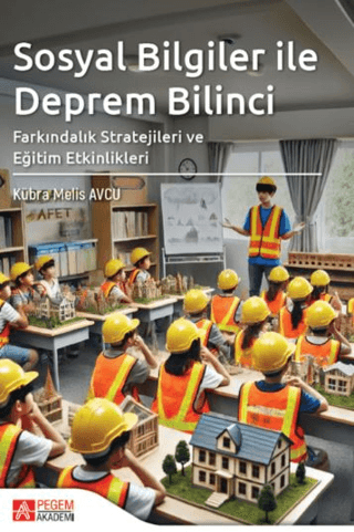 Sosyal Bilgiler ile Deprem Bilinci Farkındalık Stratejileri ve Eğitim Etkinlikleri
